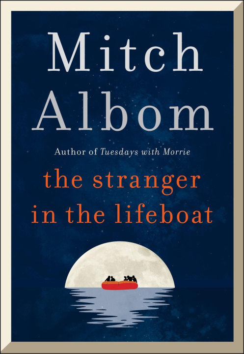 Könyv Stranger in the Lifeboat Mitch Albom