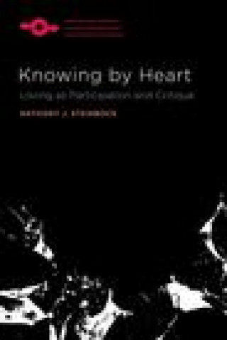Knjiga Knowing by Heart Anthony J Steinbock