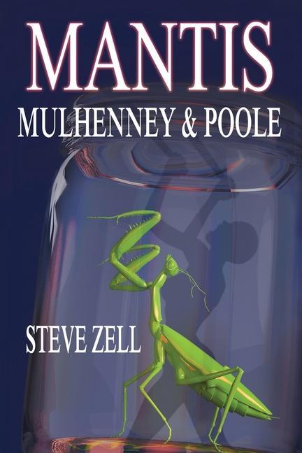 Knjiga Mantis Zell Steve Zell