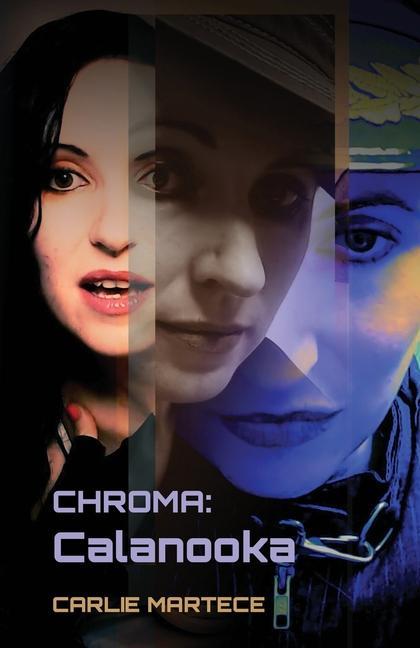Knjiga Chroma Calanooka Martece Carlie Martece