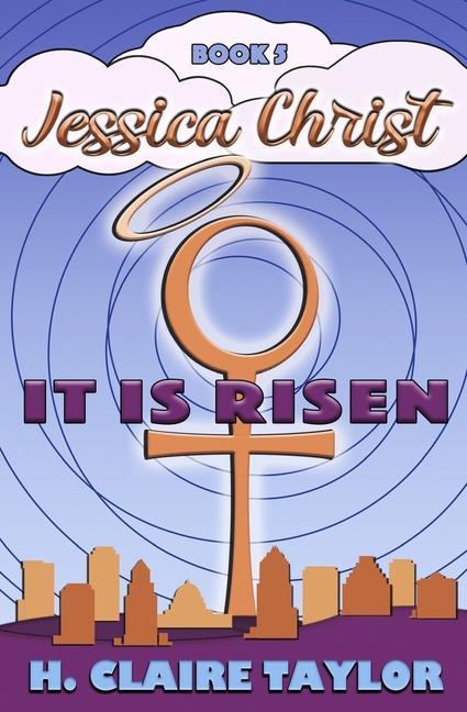 Knjiga It is Risen Taylor H. Claire Taylor