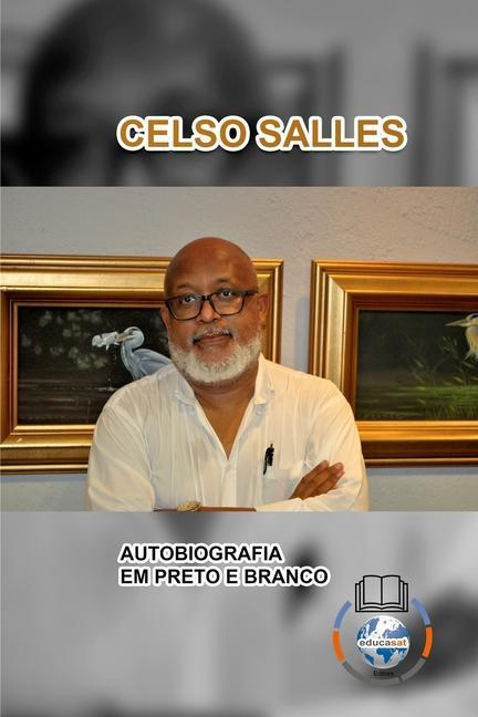 Kniha CELSO SALLES - Autobiografia em Preto e Branco - CAPA MOLE Salles Celso Salles