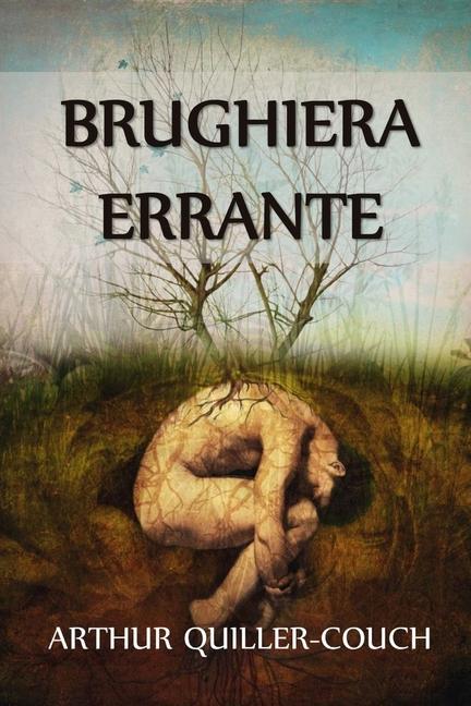 Boek Brughiera Errante Quiller-Couch Sir Arthur Thomas Quiller-Couch