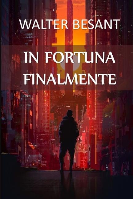 Libro In Fortuna Finalmente Besant Walter Besant