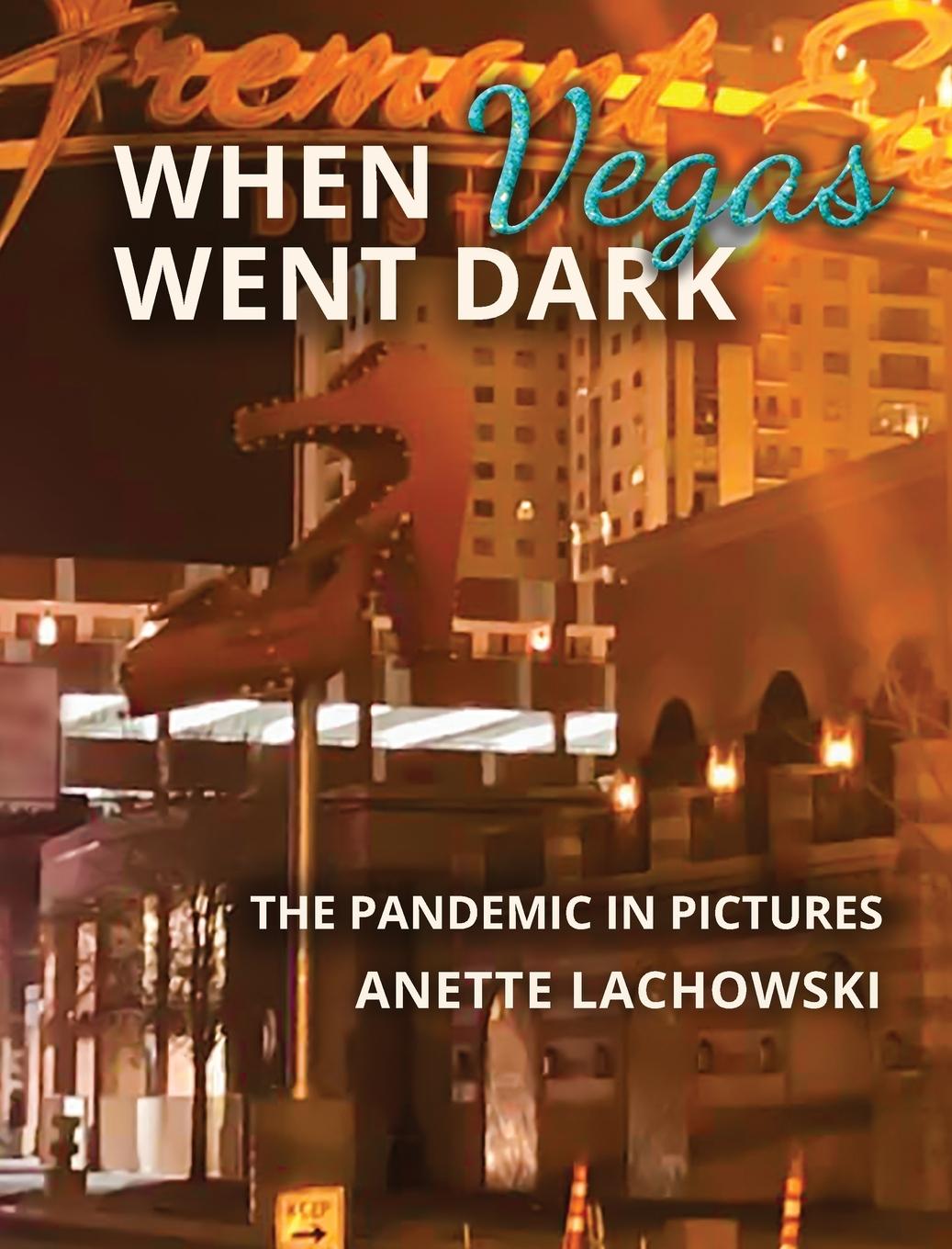 Libro When Vegas Went Dark Lachowski Anette Lachowski