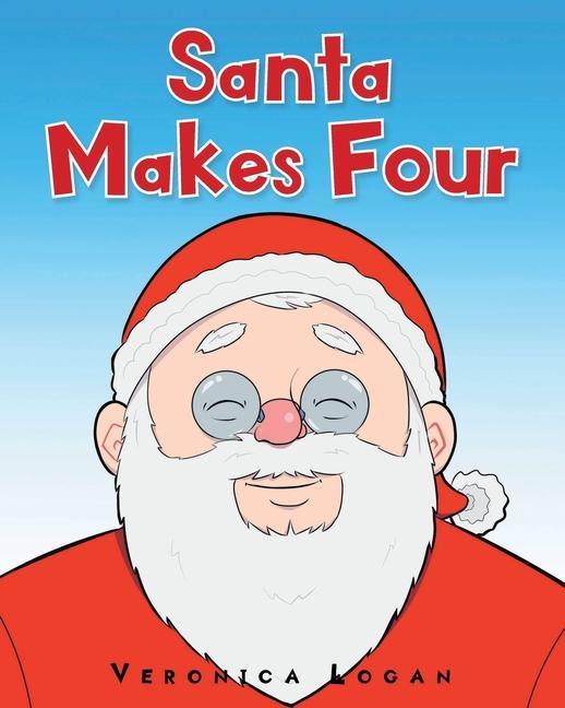 Knjiga Santa Makes Four Logan Veronica Logan