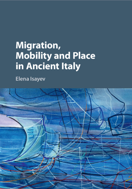 Kniha Migration, Mobility and Place in Ancient Italy Elena (University of Exeter) Isayev