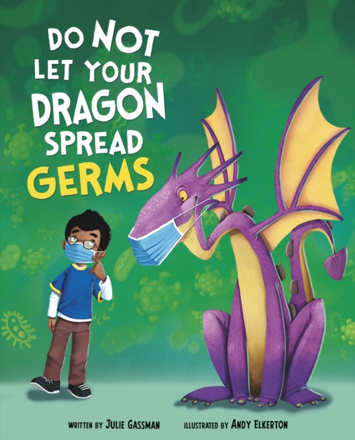 E-kniha Do Not Let Your Dragon Spread Germs Julie Gassman