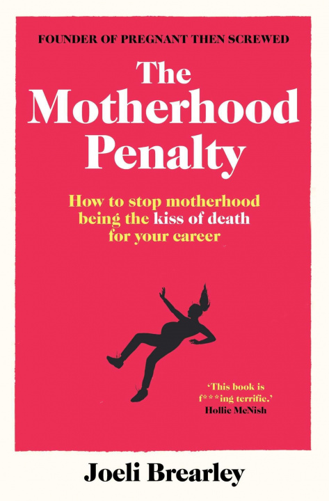 Kniha Motherhood Penalty JOELI BREARLEY