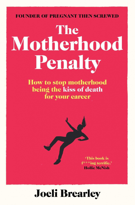 Knjiga Motherhood Penalty JOELI BREARLEY