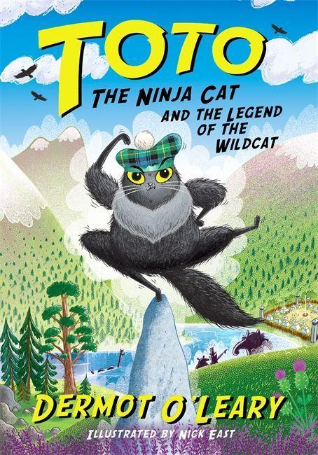 Kniha Toto the Ninja Cat and the Legend of the Wildcat DERMOT O LEARY