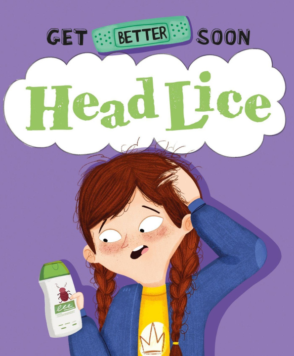 Kniha Get Better Soon!: Head Lice ANITA GANERI