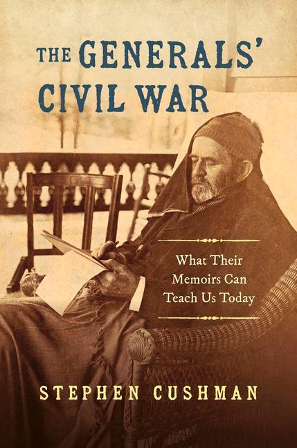 Libro Generals' Civil War CUSHMAN