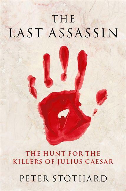 Könyv Last Assassin Peter Stothard