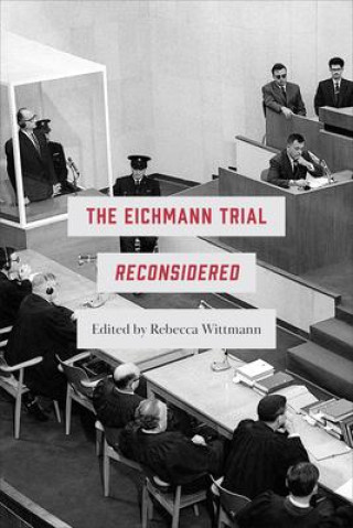 Carte Eichmann Trial Reconsidered 