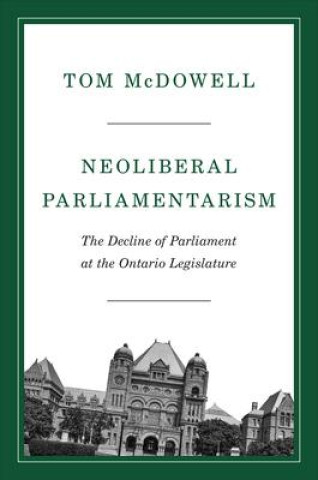 Carte Neoliberal Parliamentarism Tom McDowell