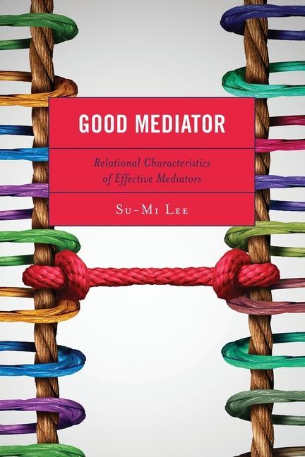 Kniha Good Mediator Su-Mi Lee