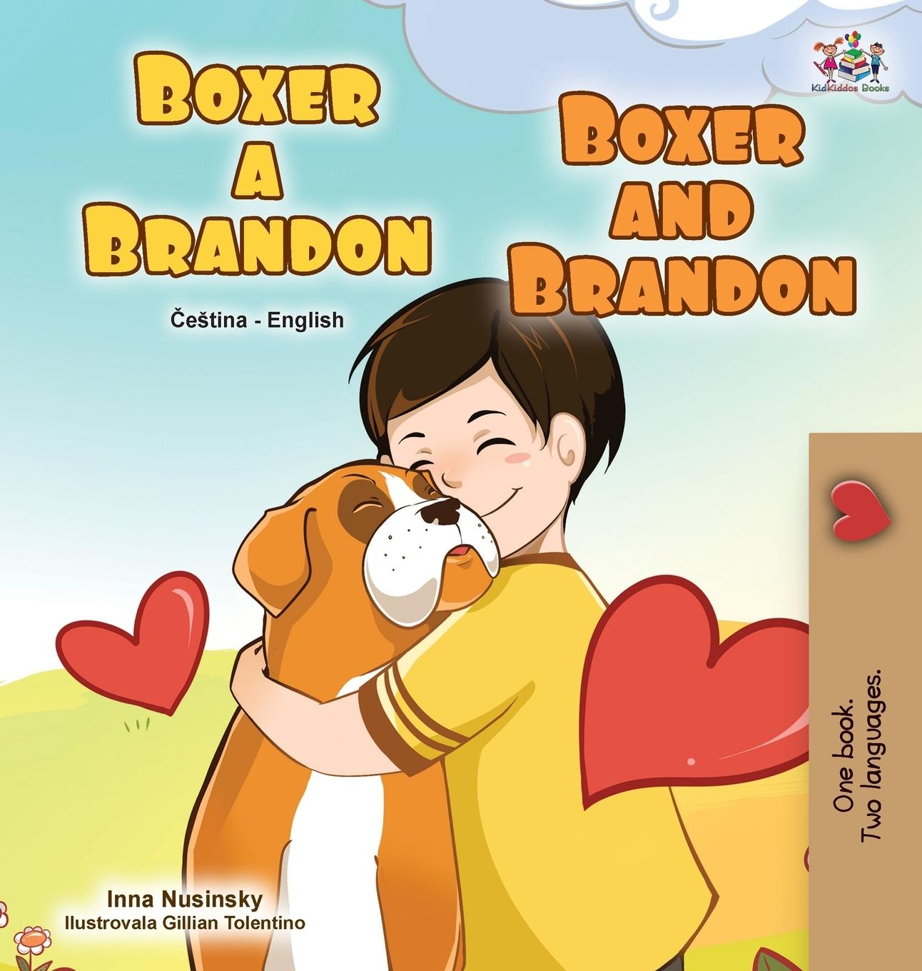 Kniha Boxer and Brandon (Czech English Bilingual Children's Book) Books KidKiddos Books