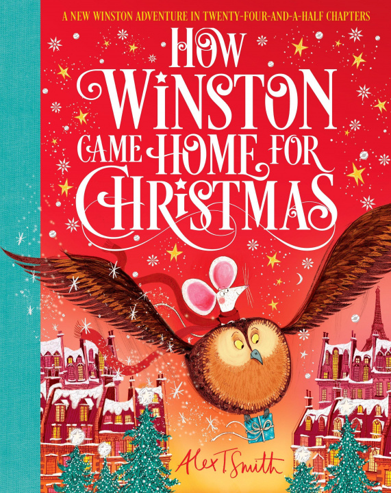 Carte How Winston Came Home for Christmas Alex T Smith
