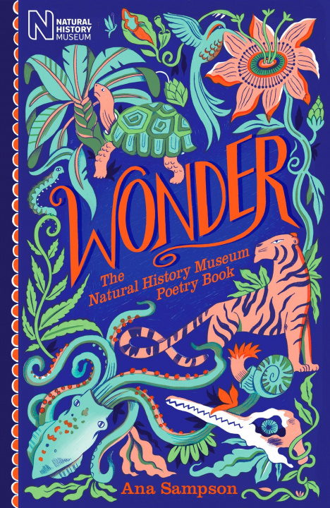 Book Wonder: The Natural History Museum Poetry Book Ana Sampson