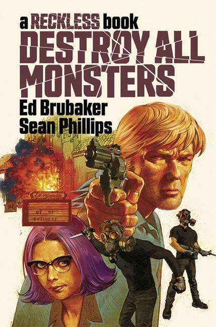 Carte Destroy All Monsters: A Reckless Book Ed Brubaker