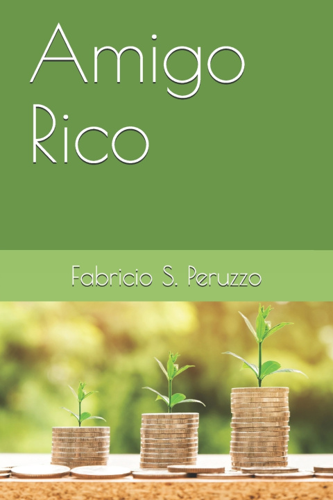 Livro Amigo Rico Peruzzo Fabricio S. Peruzzo