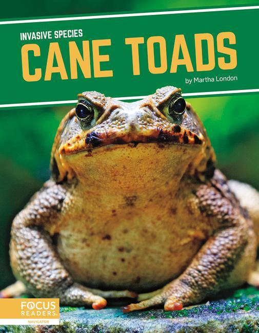 Knjiga Invasive Species: Cane Toads Martha London
