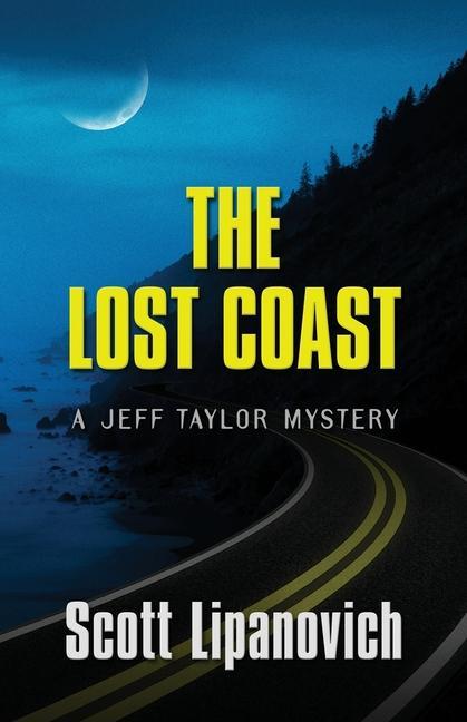 Knjiga Lost Coast Lipanovich Scott Lipanovich