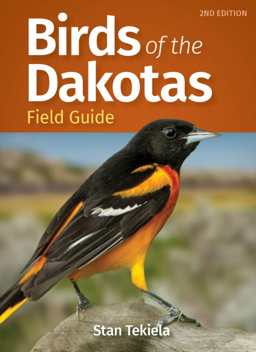 Carte Birds of the Dakotas Field Guide Stan Tekiela