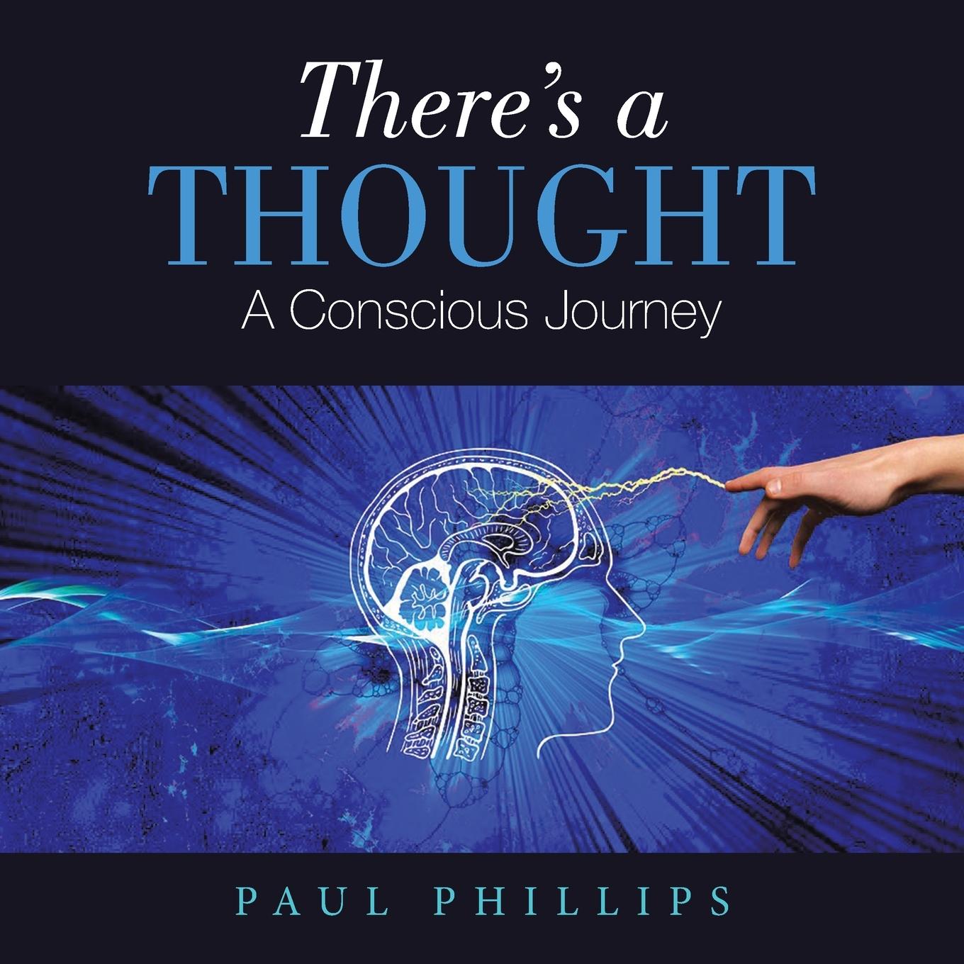 Knjiga There's a Thought Phillips Paul Phillips