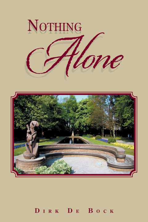 Knjiga Nothing Alone De Bock Dirk De Bock