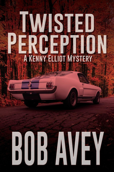 Knjiga Twisted Perception Avey Bob Avey