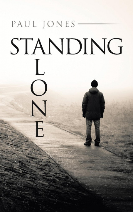 Knjiga Standing Alone Paul Jones