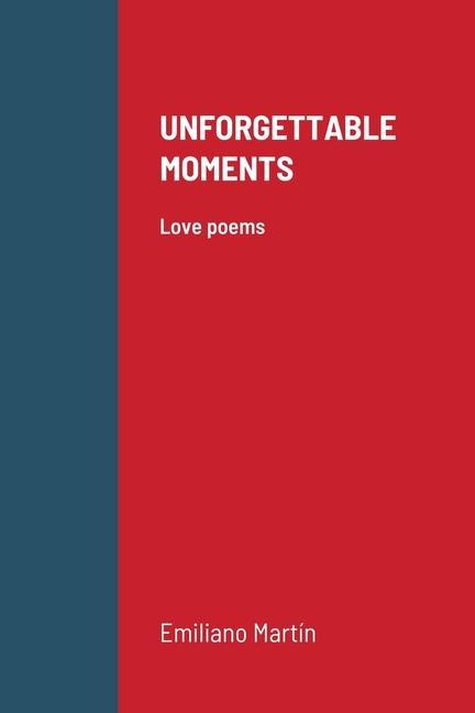 Knjiga Unforgettable Moments Martin Emiliano Martin