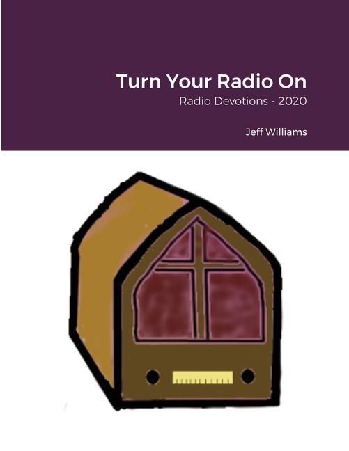 Könyv Turn Your Radio On 