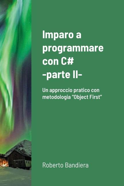 Kniha Imparo a programmare con C# - parte II Bandiera Roberto Bandiera