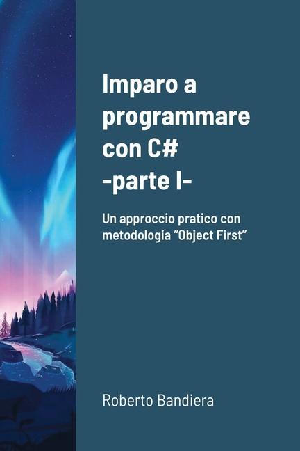 Kniha Imparo a programmare con C# - parte I Bandiera Roberto Bandiera
