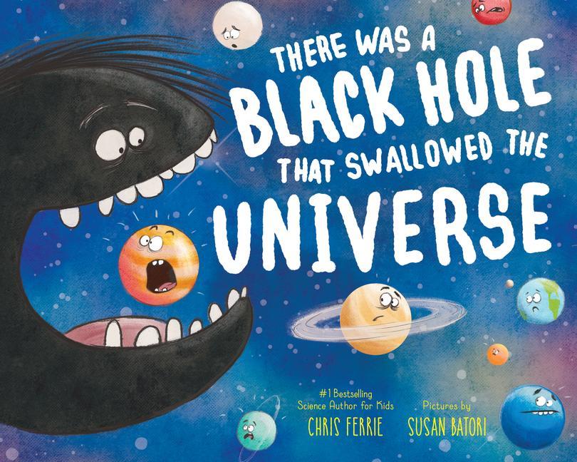 Книга There Was a Black Hole that Swallowed the Universe 