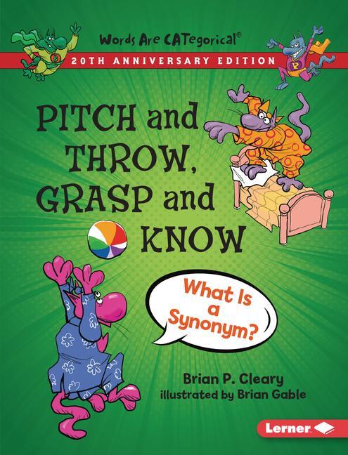 Book Pitch and Throw, Grasp and Know, 20th Anniversary Edition Brian Gable