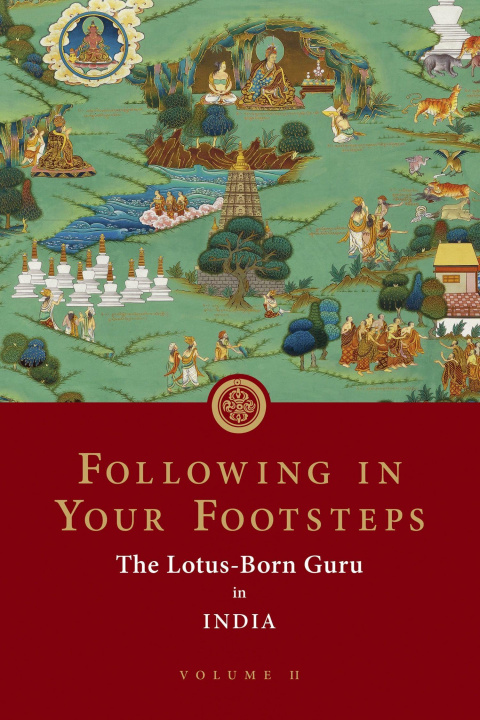 Kniha Following in Your Footsteps, Volume II Padmasambhava