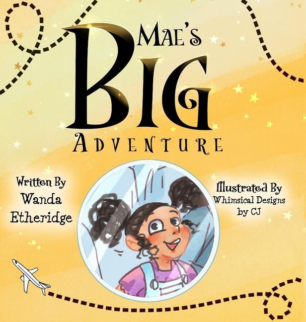 Knjiga Mae's Big Adventure Etheridge Wanda Etheridge