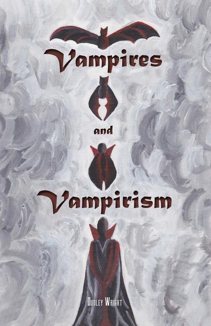 Könyv Vampires and Vampirism 