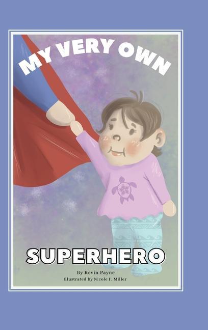 Knjiga My Very Own Superhero John C. Cronin