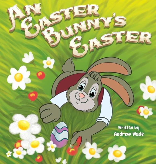 Knjiga Easter Bunny's Easter Andrew Wade