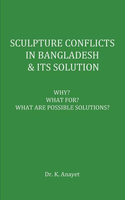 Kniha Sculpture Conflicts in Bangladesh & Its Solution 