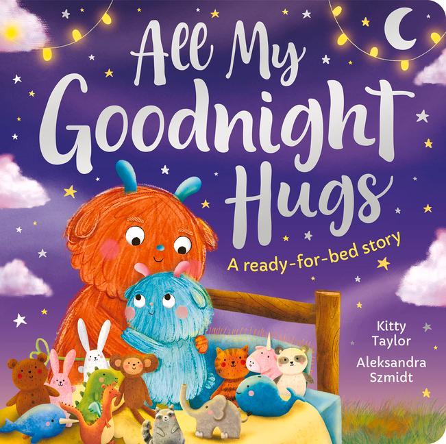 Könyv All My Goodnight Hug - A Ready-For-Bed Story Aleksandra Szmidt