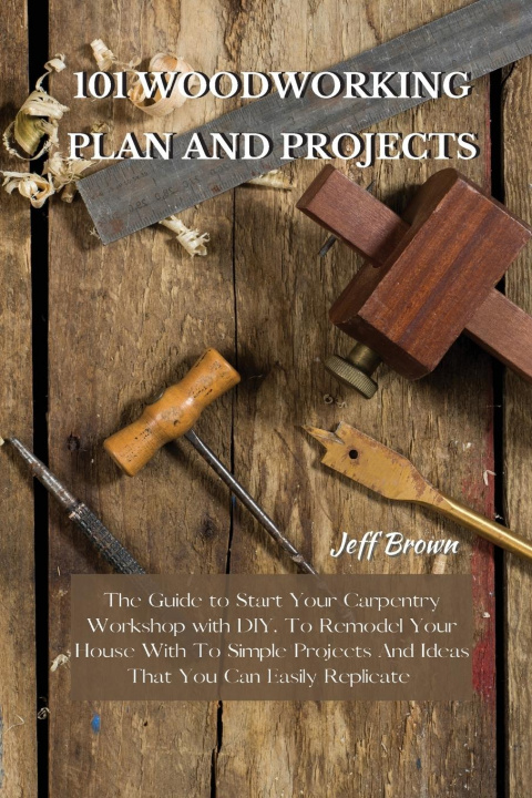 Könyv 101 Woodworking Plan and Projects 