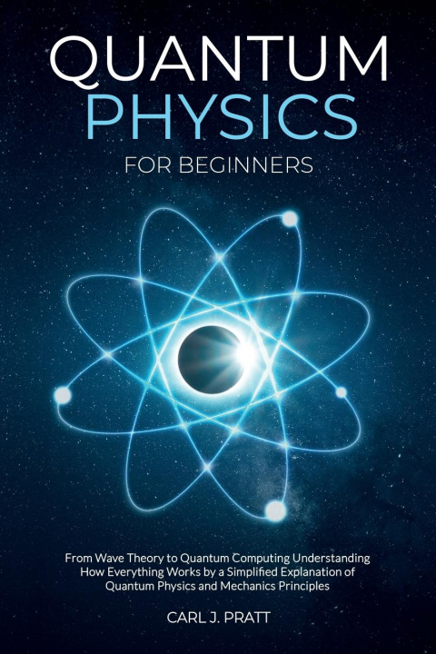 Kniha Quantum physics and mechanics for beginners 