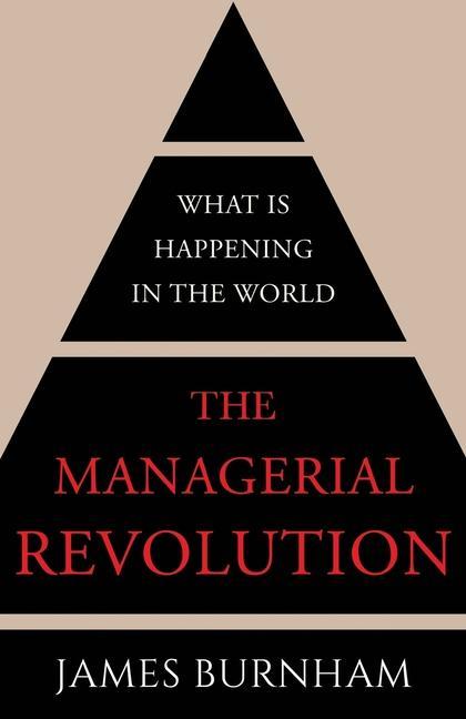 Book Managerial Revolution Burnham James Burnham