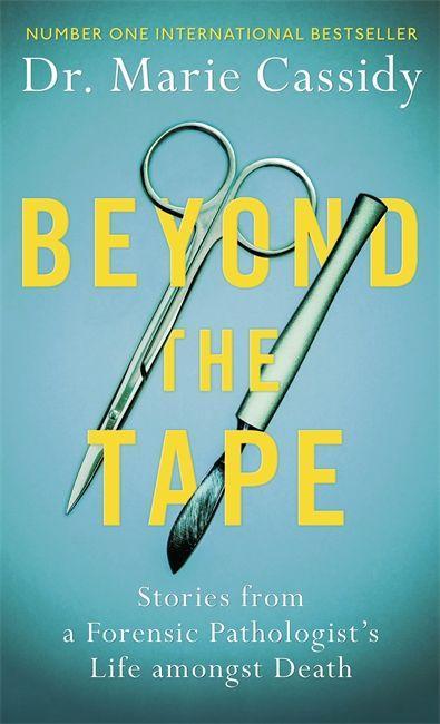 Kniha Beyond the Tape Dr Marie Cassidy